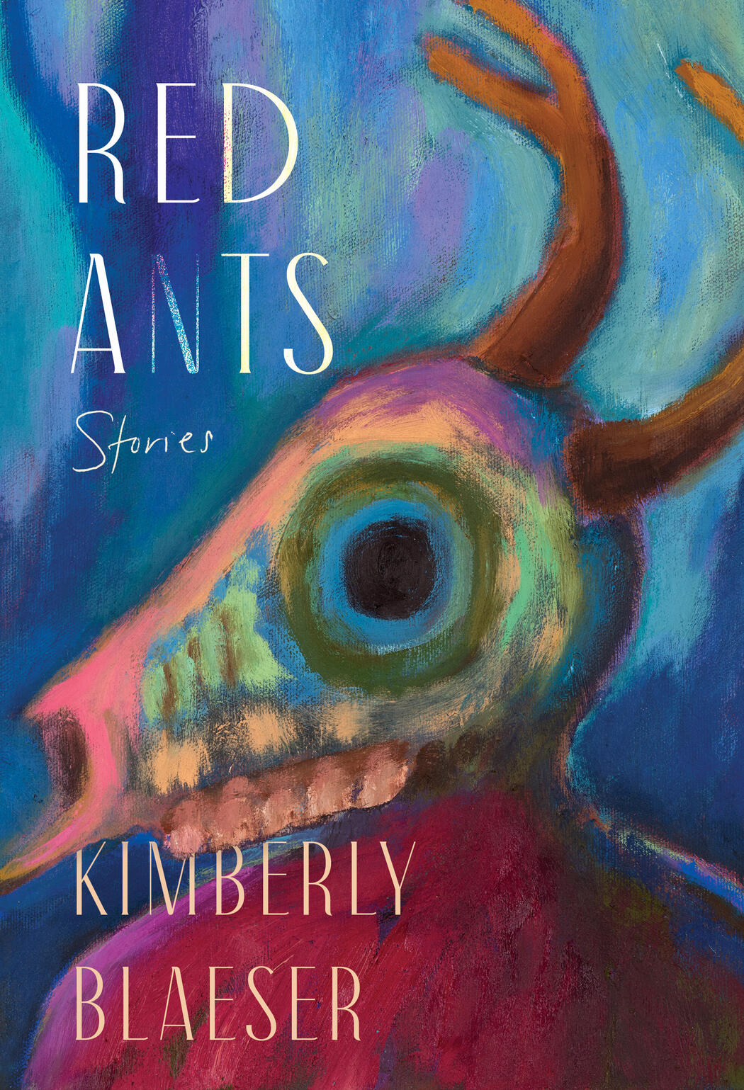 Red Ants: Stories by Kimberly Blaeser