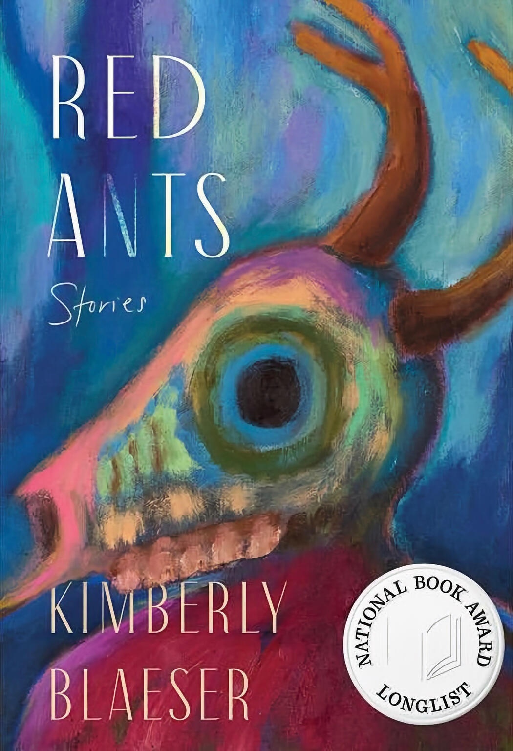 Red Ants: Stories by Kimberly Blaeser Red Ants: Stories by Kimberly Blaeser