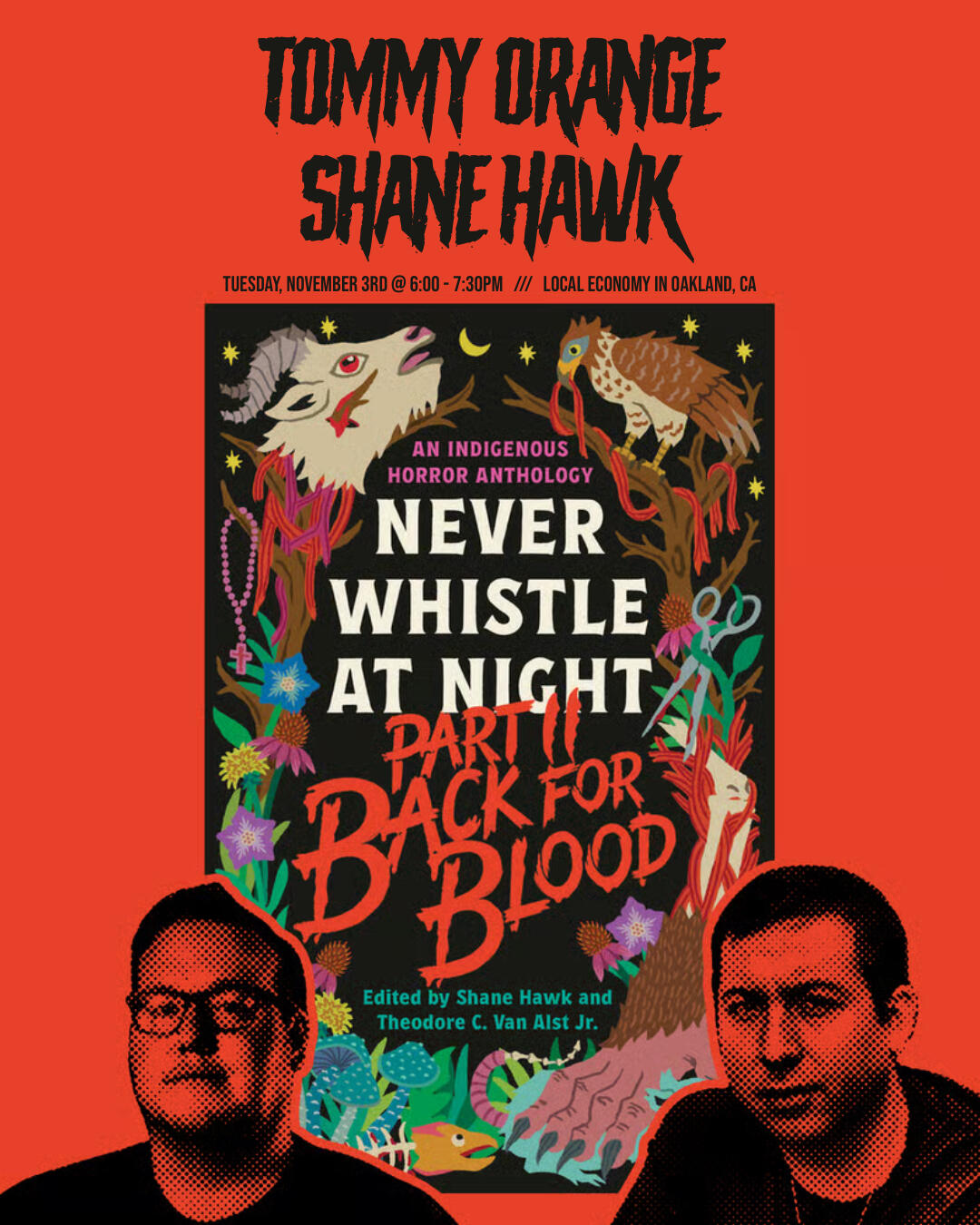 Tommy Orange & Shane Hawk, at Local Economy in Oakland, CA. November 3, 2026, 6-7:30PM Tommy Orange & Shane Hawk, at Local Economy in Oakland, CA. November 3, 2026, 6-7:30PM