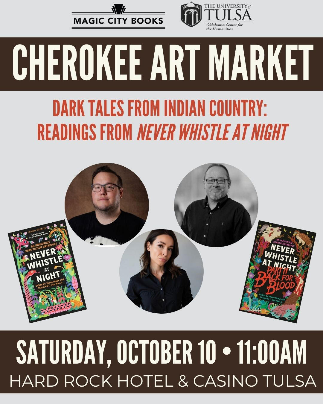 CHEROKEE ART MARKET at the Hard Rock Hotel in Tulsa. Dark Tales from Indian Country: Readings from Never Whistle at Night, featu CHEROKEE ART MARKET at the Hard Rock Hotel in Tulsa. Dark Tales from Indian Country: Readings from Never Whistle at Night, featuring Shane Hawk, Ted Van Alst, and Jessica Doe on Oct 10, 2026 at 11AM.